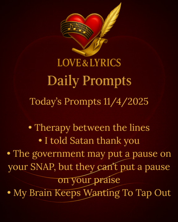 Today’s Prompts 11/4/25