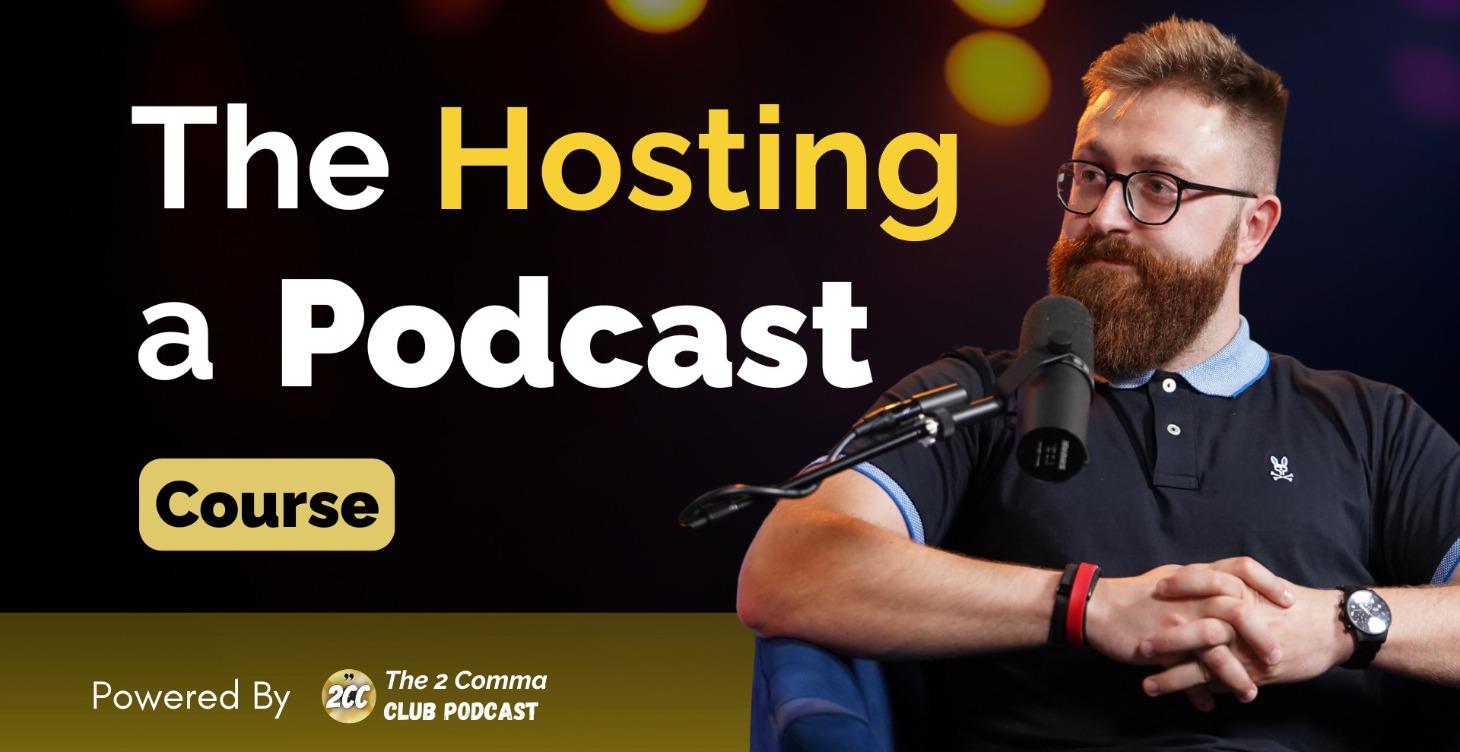 The Hosting a Podcast Course
