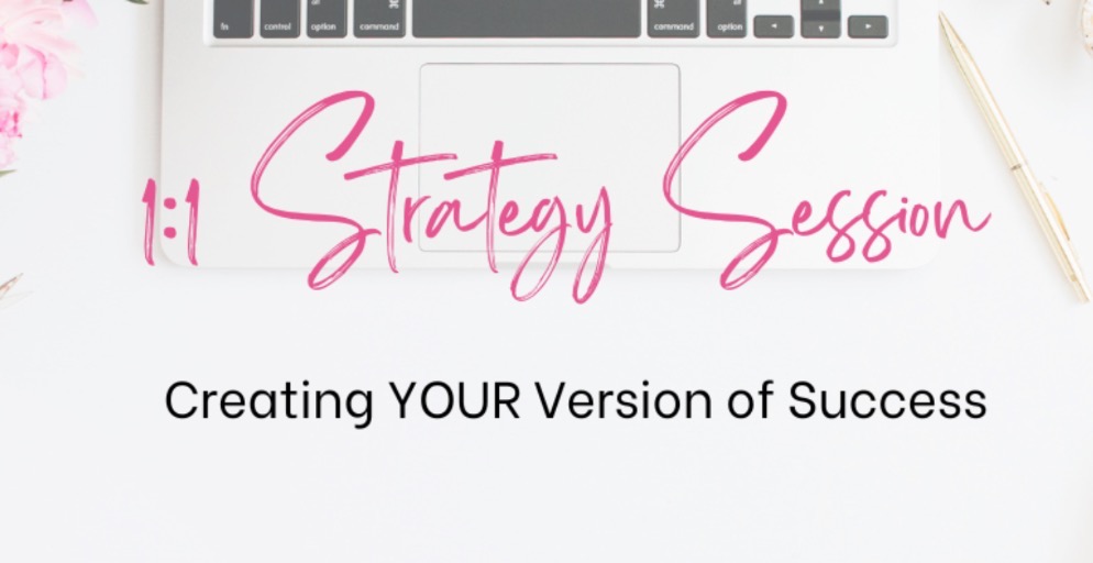 1:1 Strategy Session | Create YOUR Success Path