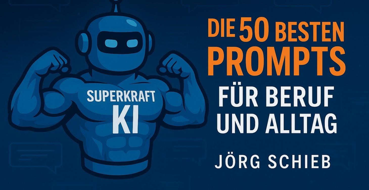 50 sofort einsetzbare KI-Prompts für Alltag&Beruf