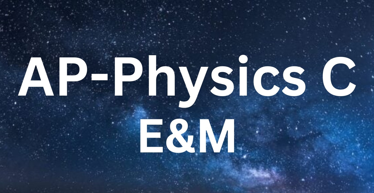 AP-Physics C E&M