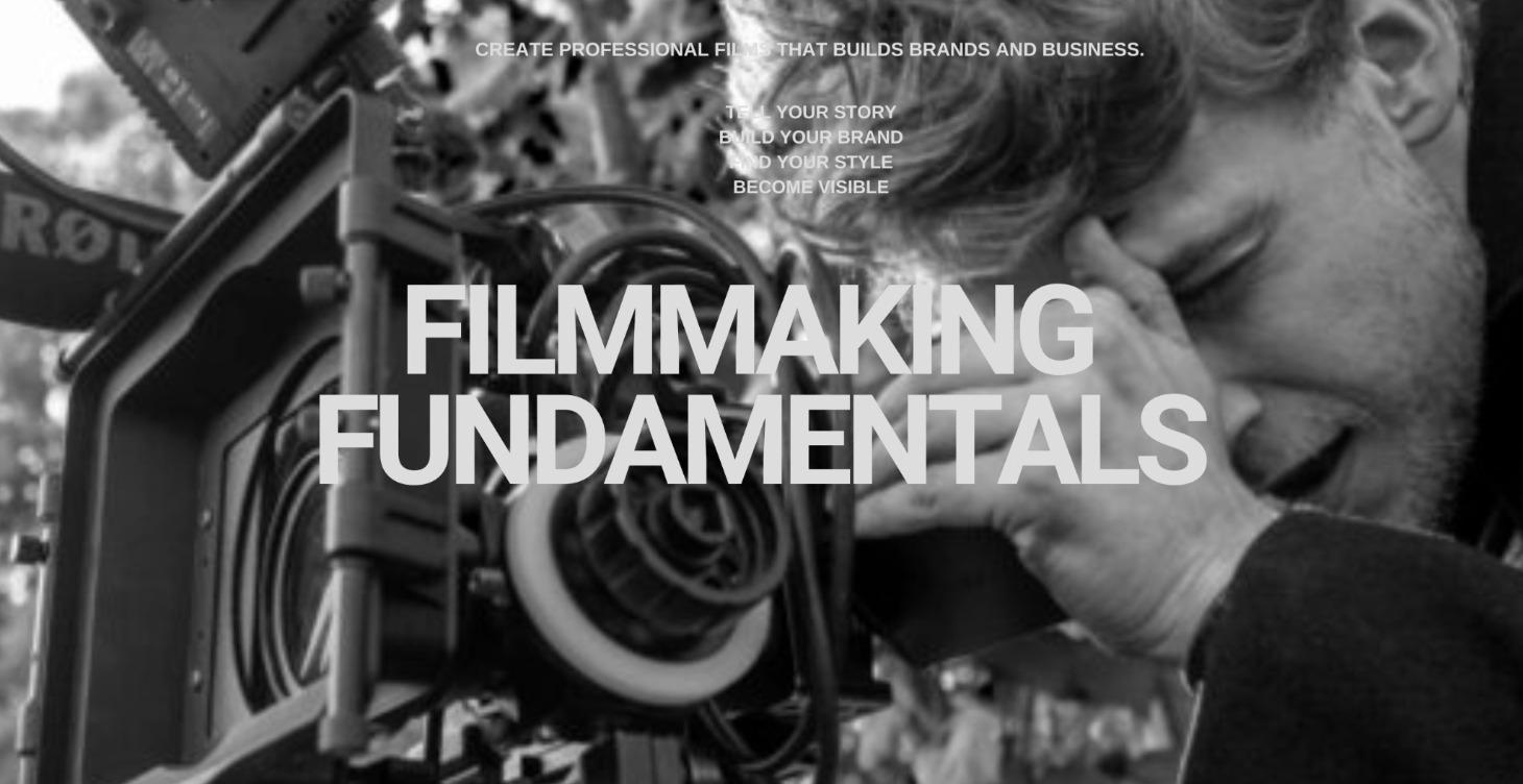 🤳  Filmmaking Fundamentals