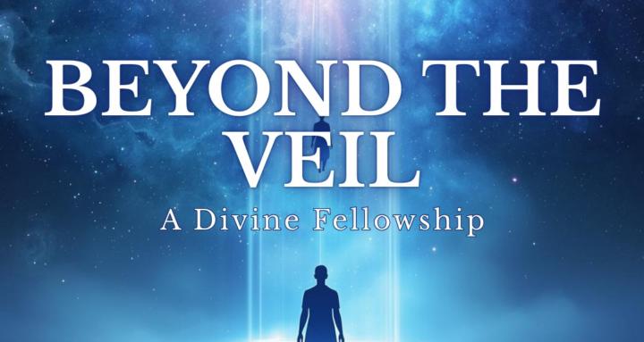 Beyond the Veil