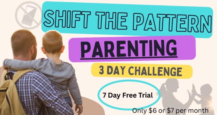 Shift The Pattern Parenting