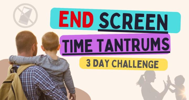 End Screen Time Tantrums ESTT