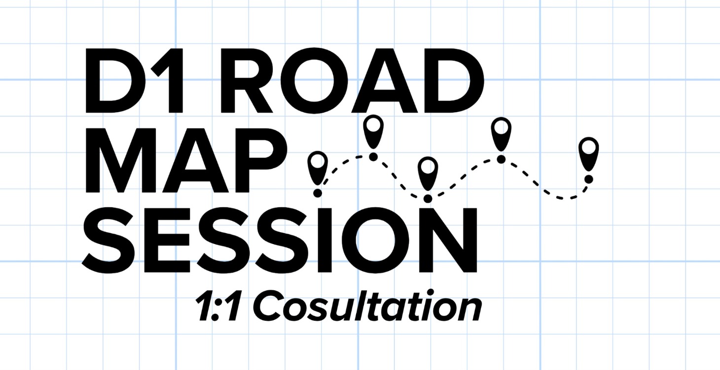 D1 Road Map Session