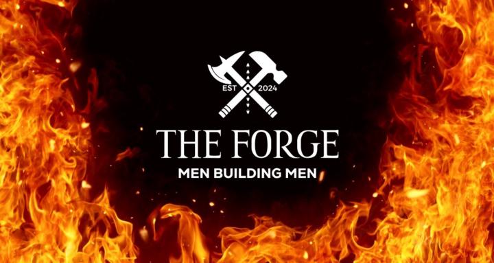 The Forge: Men Building Men