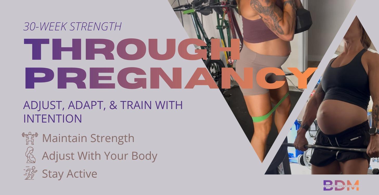 30-Week Strength through Pregnancy Series