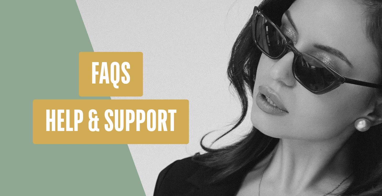 FAQs + Help & Support