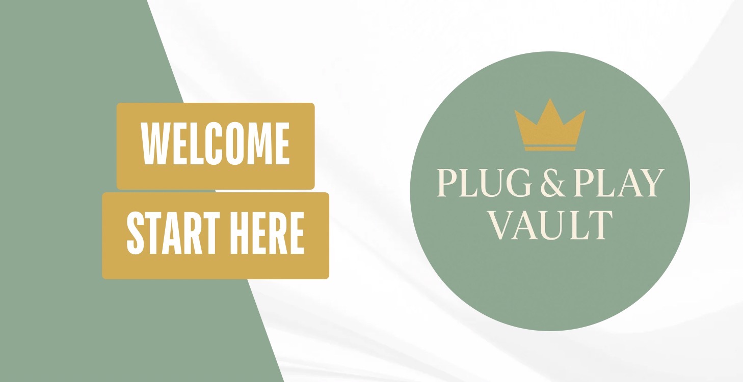 Welcome To The Plug & Play Vault™