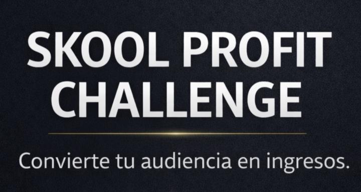 Skool Profit Challenge