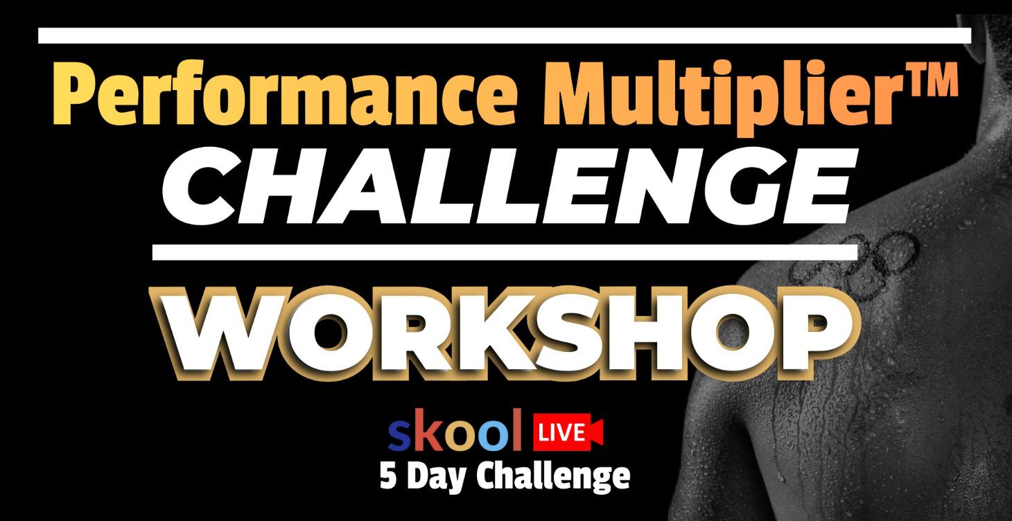 Performance Multiplier™ (Parents)