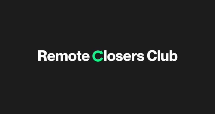 Remote Closers Club