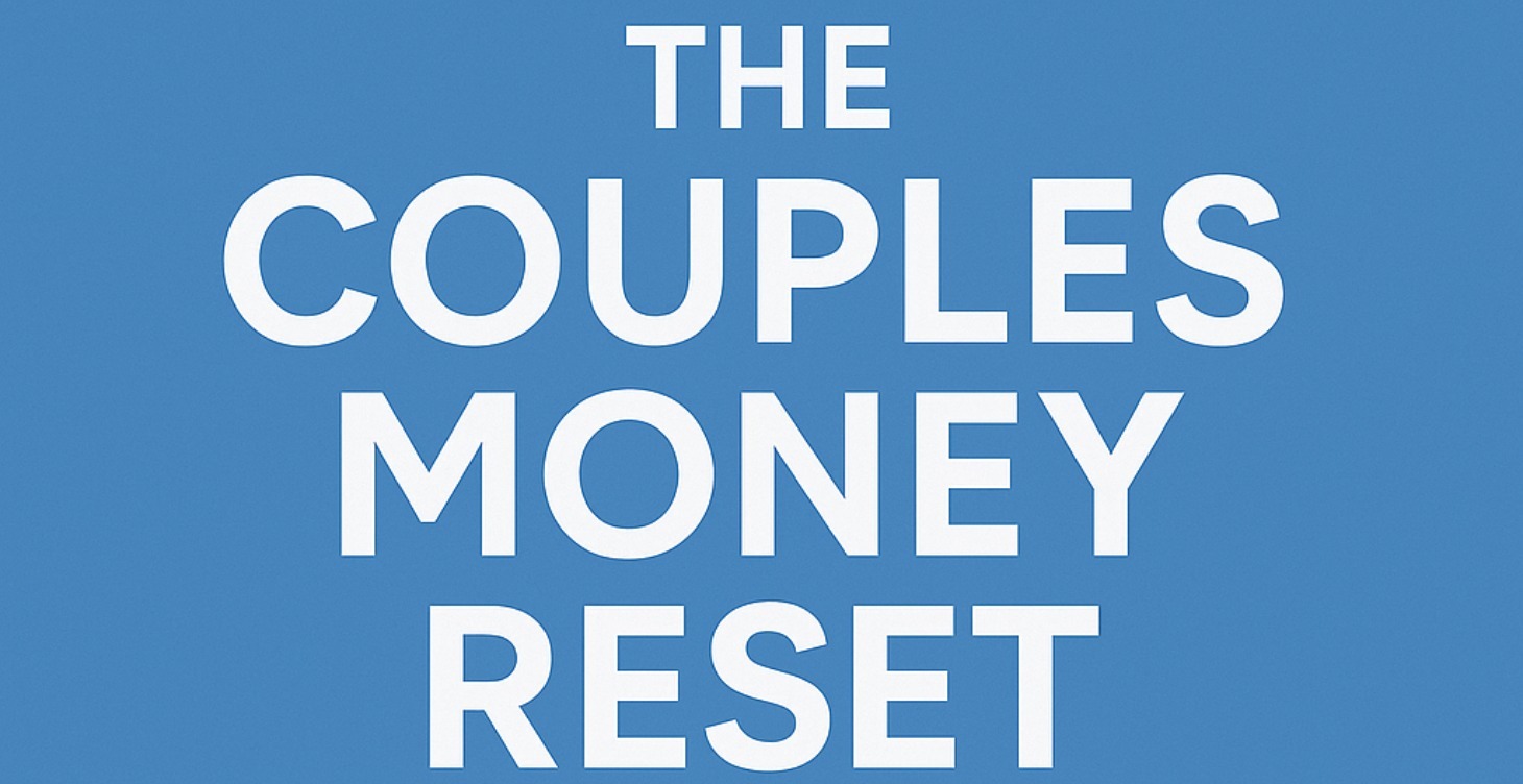 The Couples Money Reset