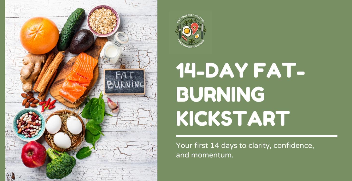 14-DAY FAT-BURNING KICKSTART