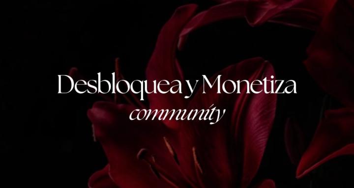 Desbloquea y Monetiza