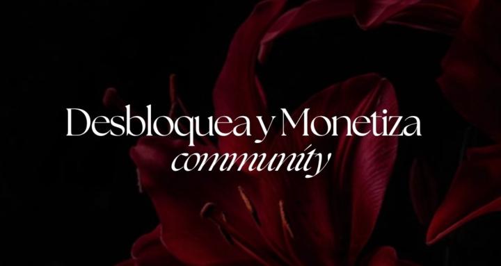 Desbloquea y Monetiza