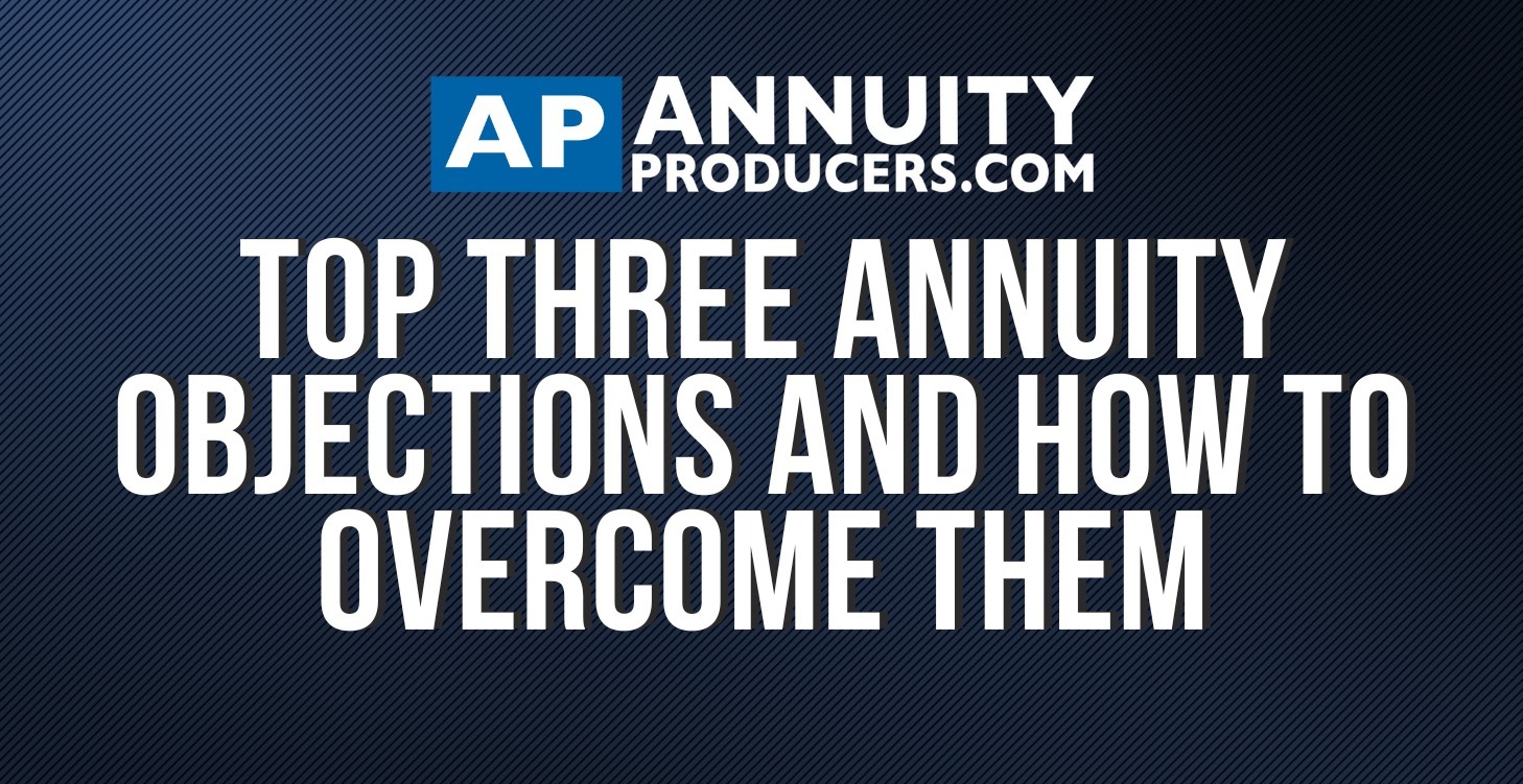 Top 3 Annuity Obections