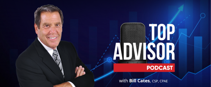 {interview} - Bill Cates-Host of the Top Advisor Podcast