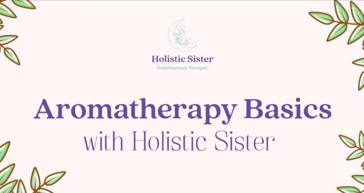 Aromatherapy Basics