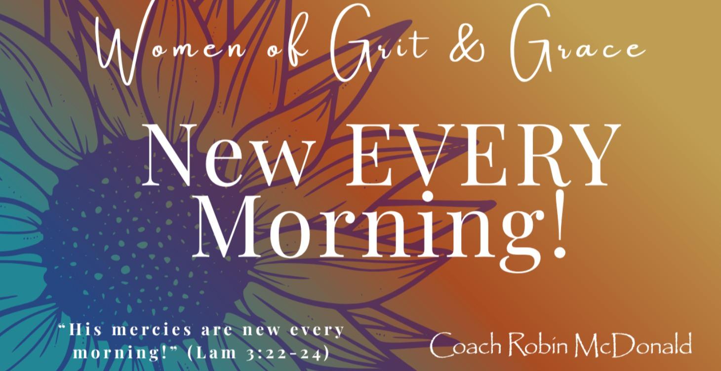 New Every Morning!