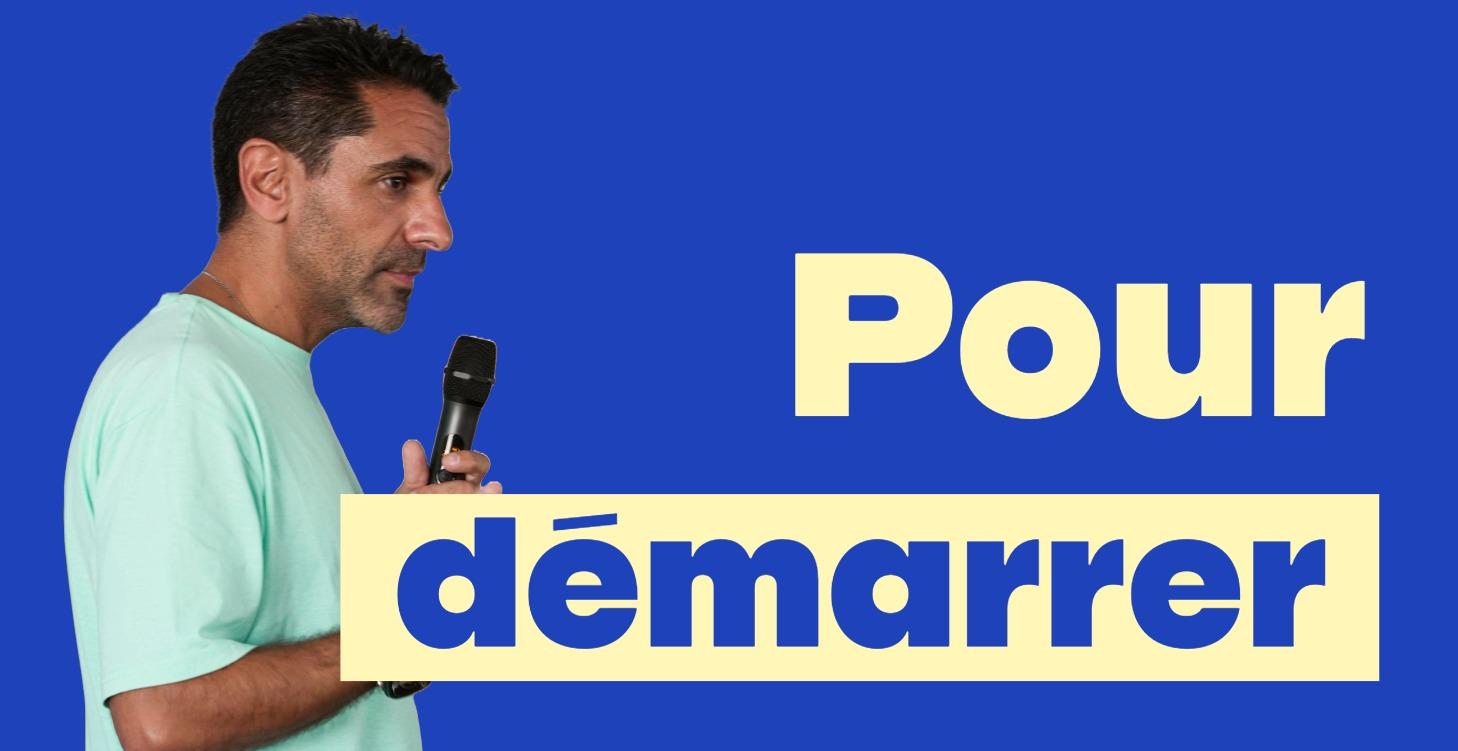 Pour démarrer l'aventure