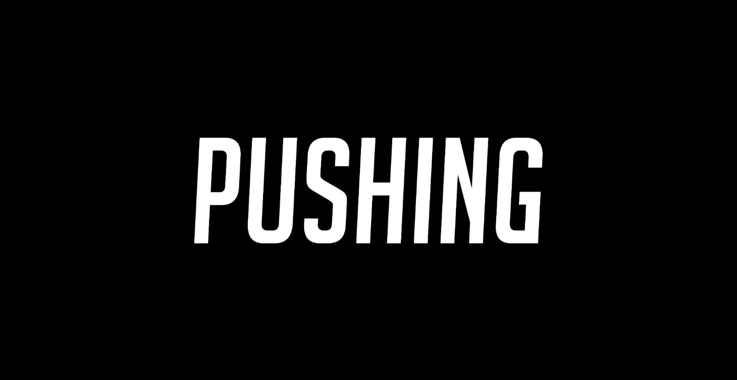 PUSH TECHNIQUE