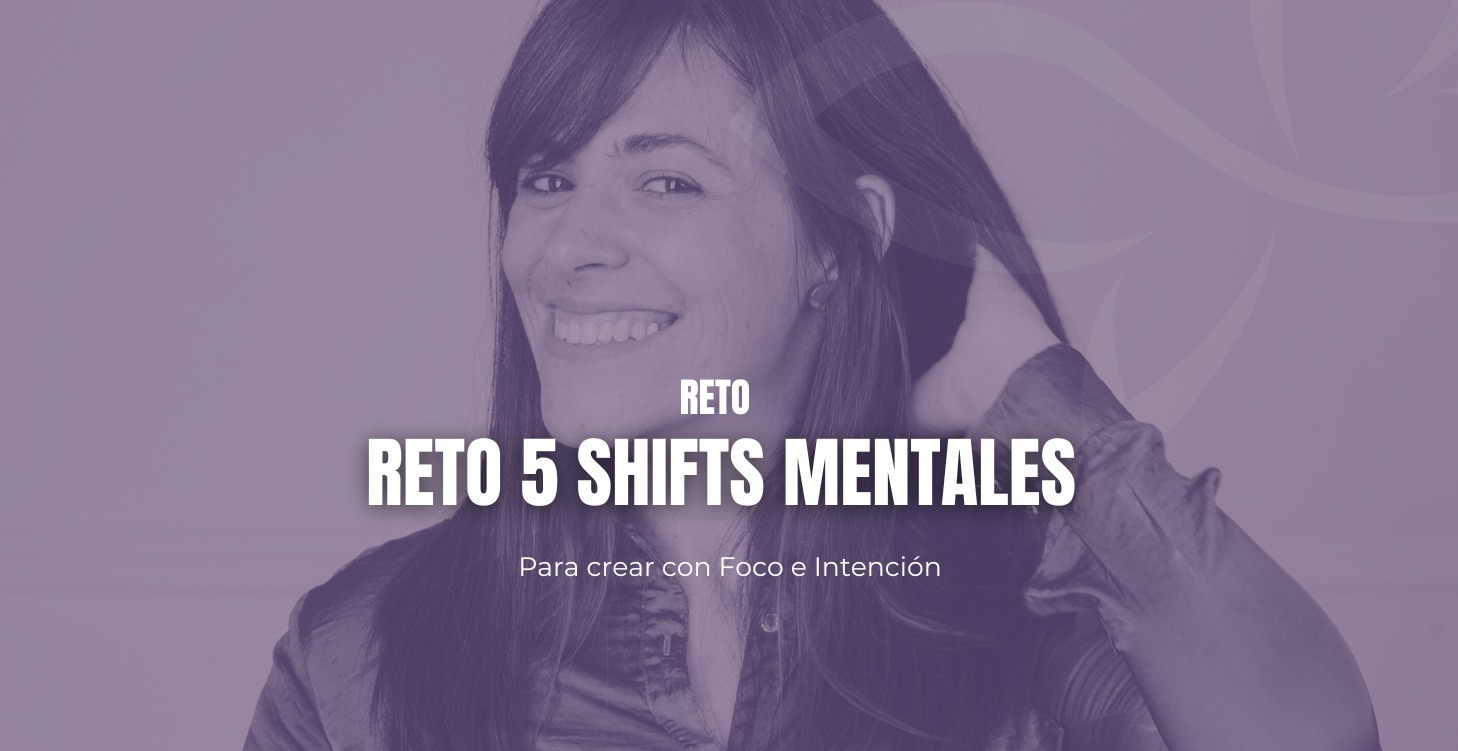 RETO  5 SHIFTS MENTALES