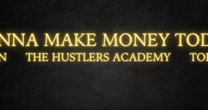 The Hustler’s Academy