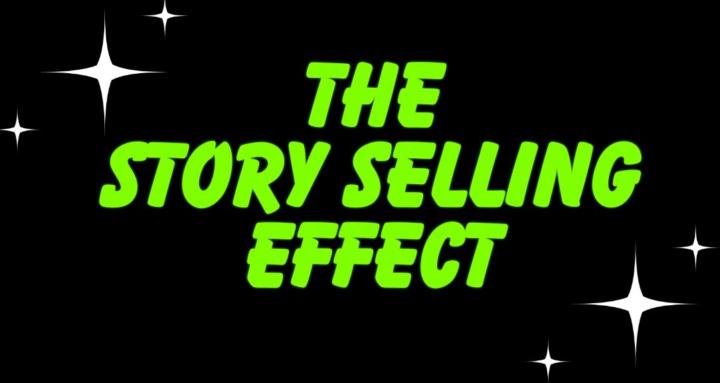 The Story Selling Effect