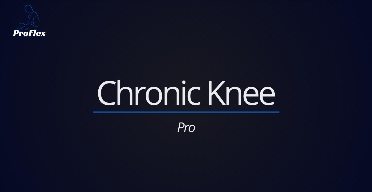 Chronic Knee - Pro