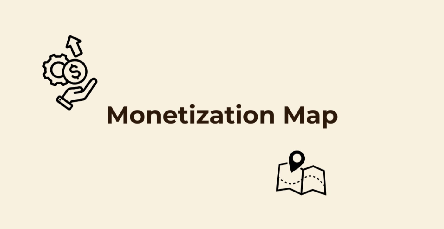 Module 3: Monetization Map