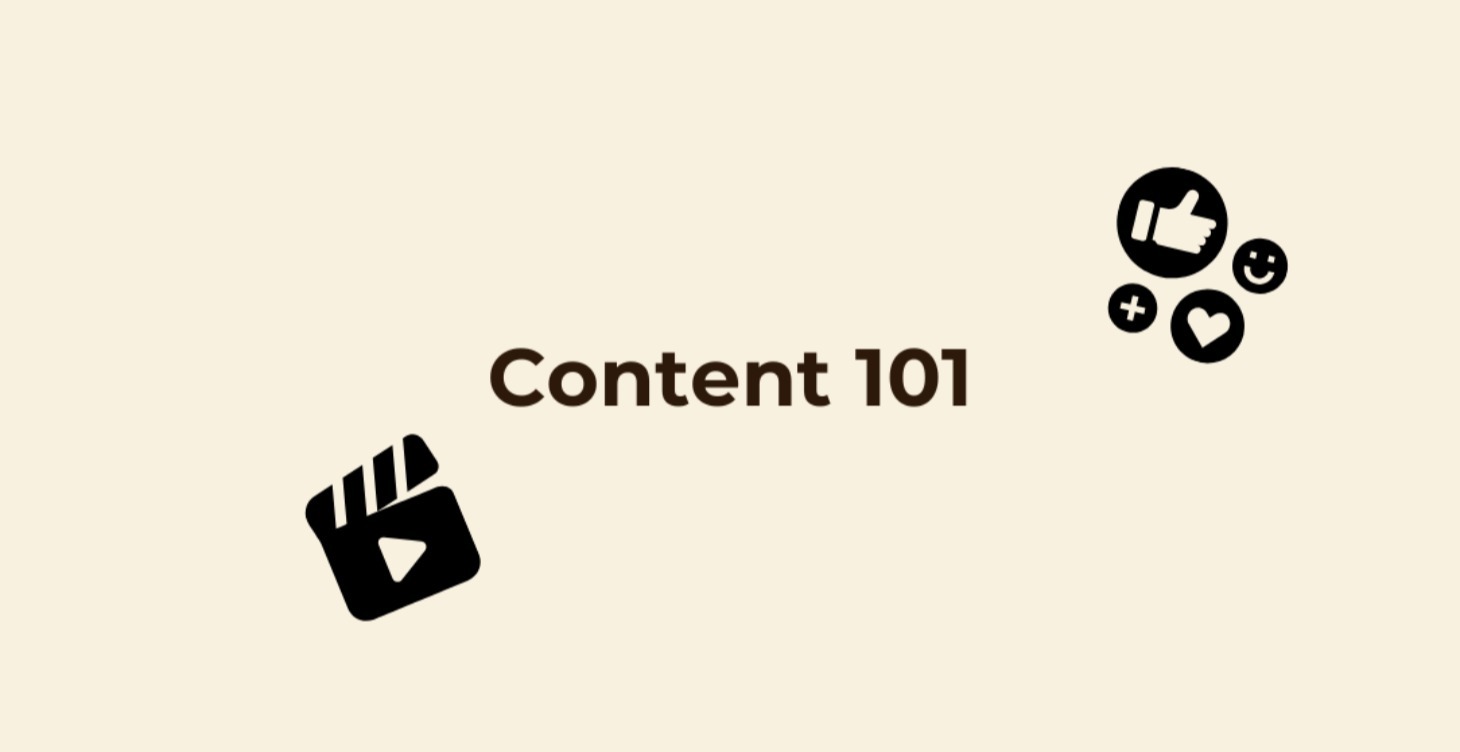 Module 2: Content 101