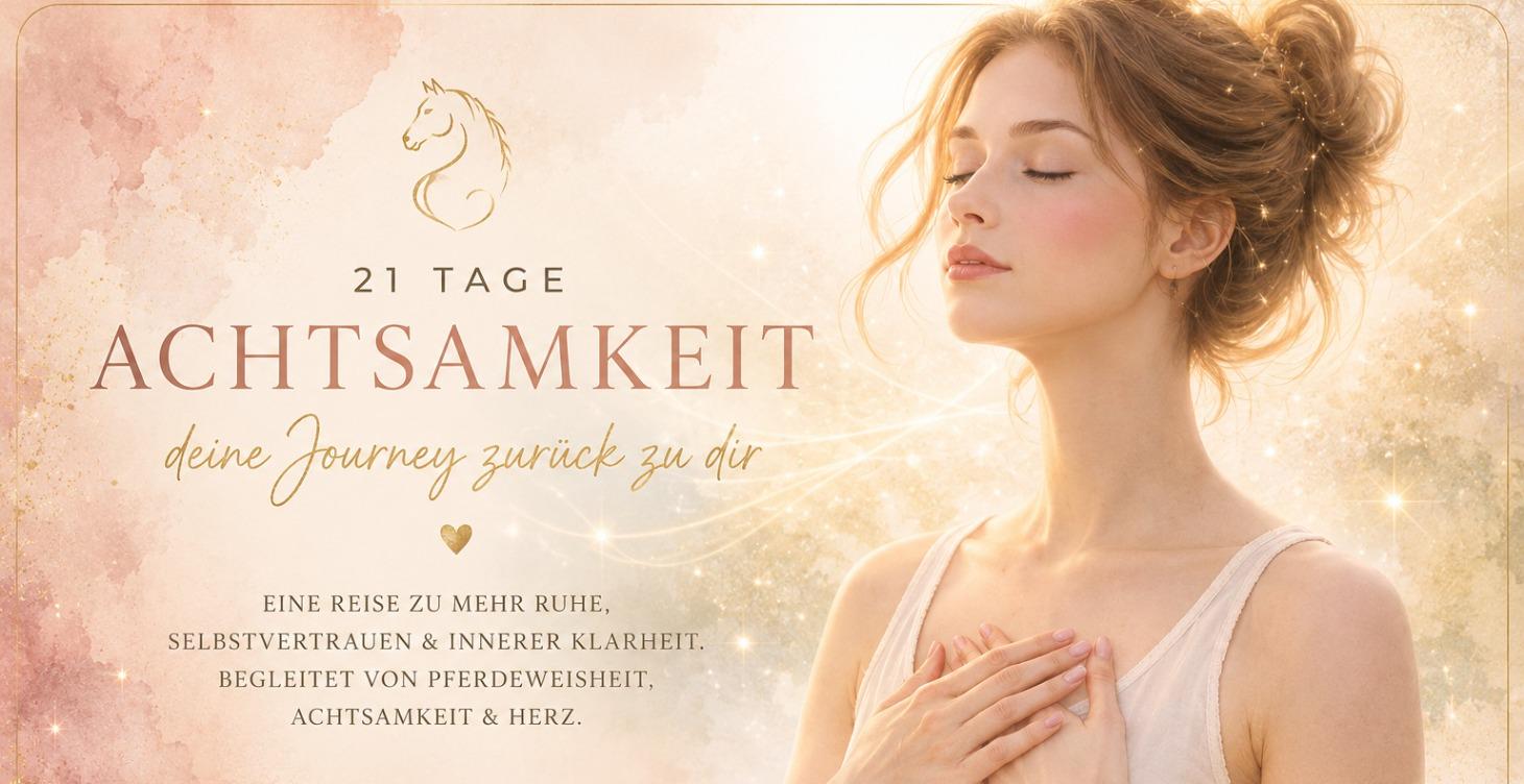 In 21 Tagen zu mehr Achtsamkeit