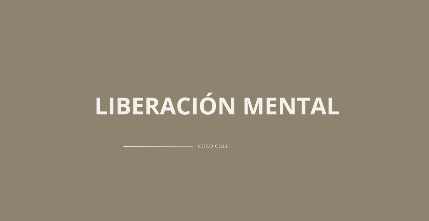 🗝️ Etapa 4: Liberación Mental