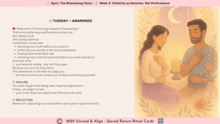 🌼 April — The Blossoming Voice 🌿 Week 3: Visibility as Devotion, Not Performance