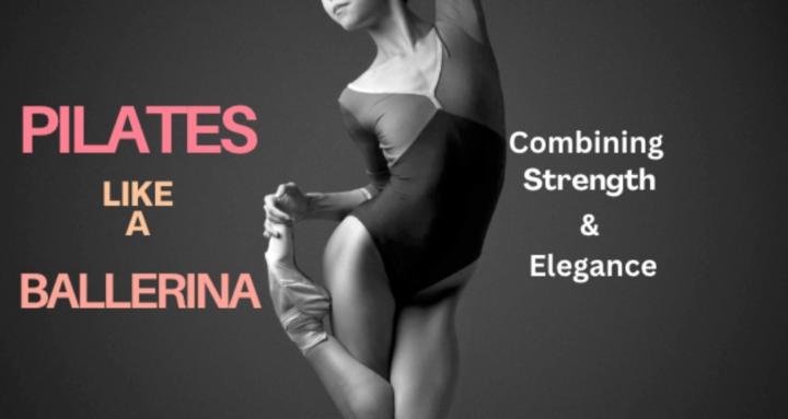 Pilates Like A Ballerina