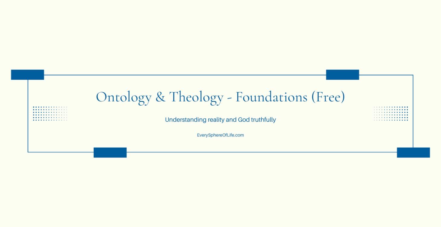 Ontology & Theology — Foundations (Free)