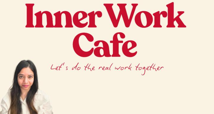 Inner Work Cafe
