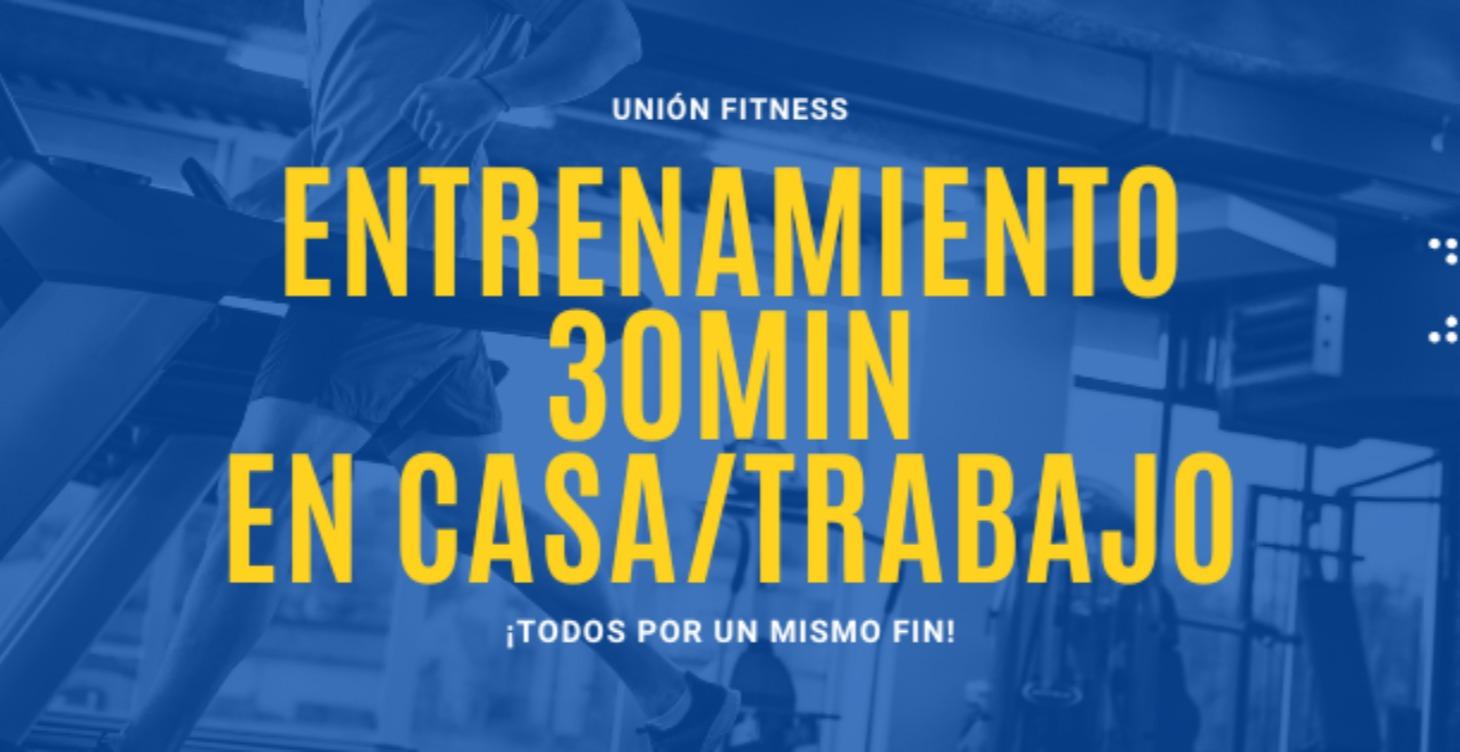 ENTRENAMIENTO DE 30MIN EN CASA/TRABAJO