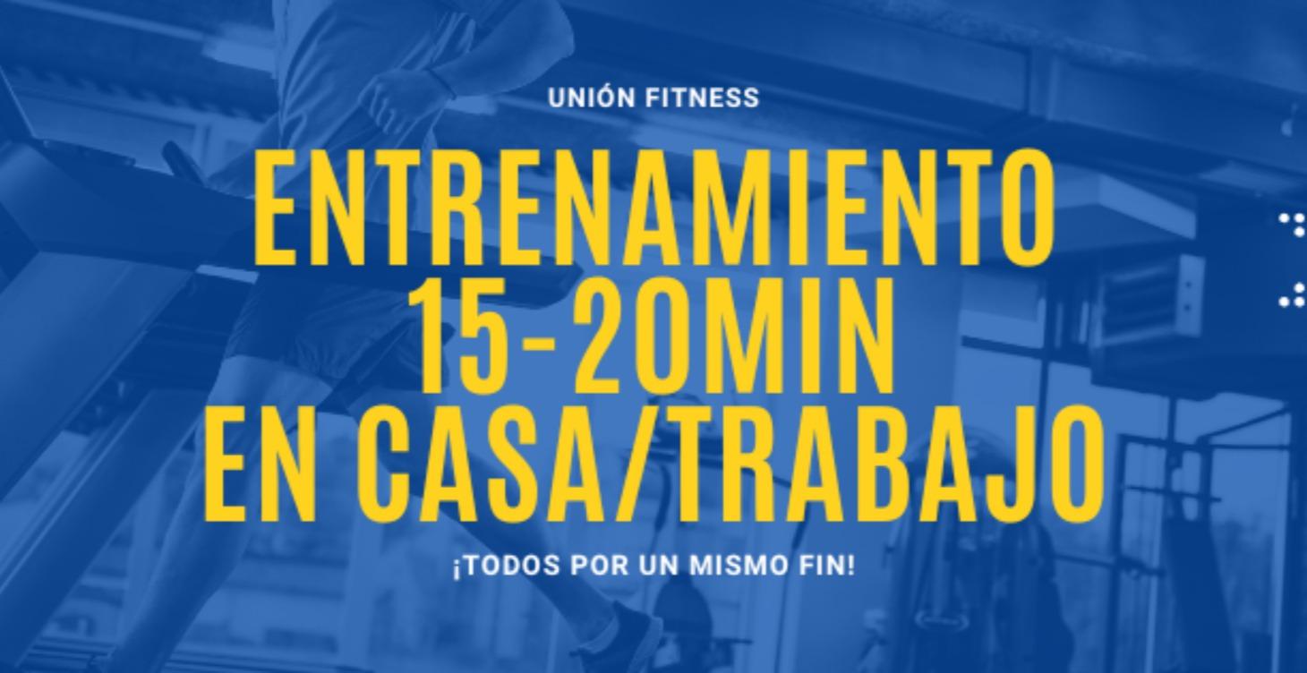 ENTRENAMIENTO 15-20MIN EN CASA O TRABAJO