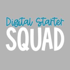 The Digital Starter Squad