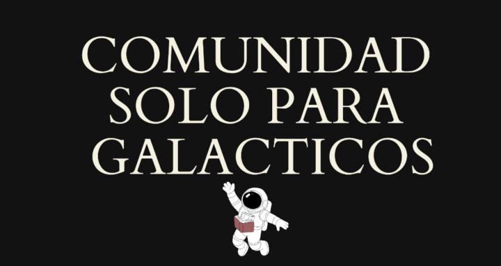 SOLO PARA GALACTICOS
