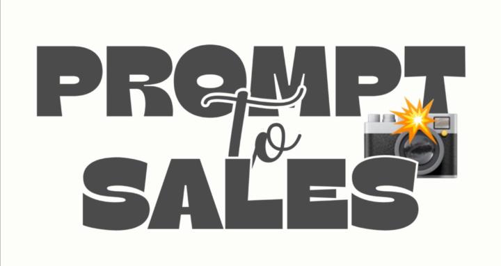 PROMPT TO SALES