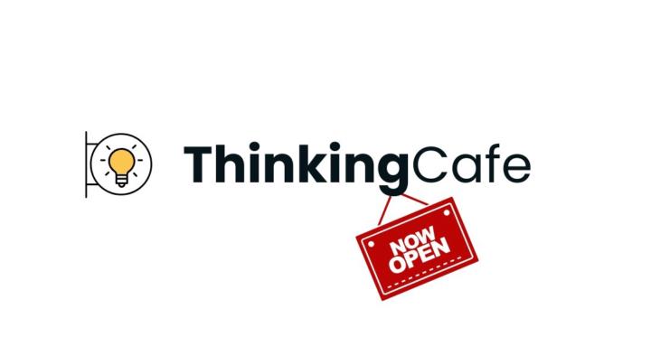 Thinking Cafe