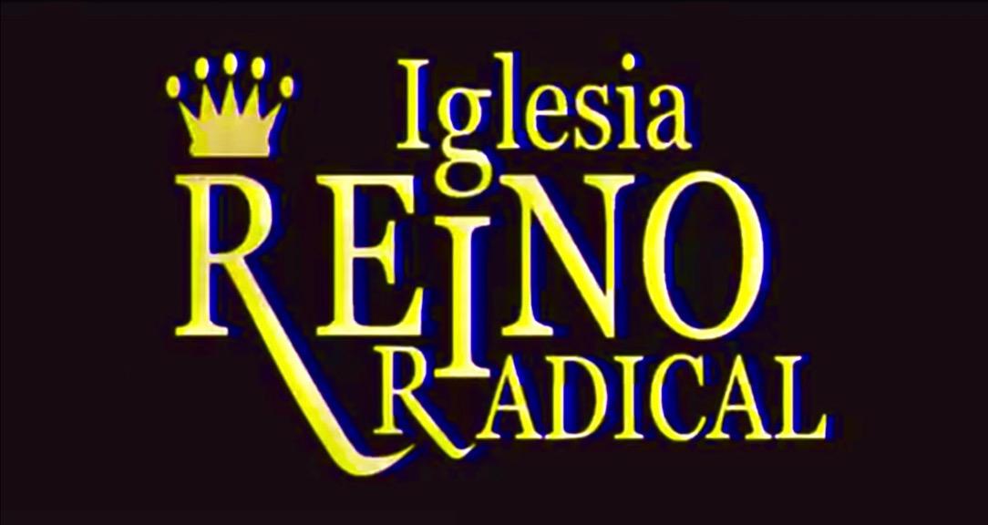 Iglesia Reino Radical