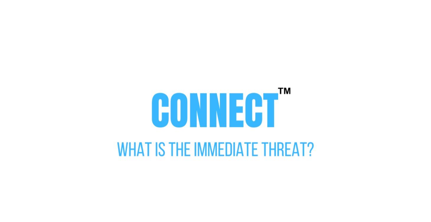 What is the Immediate Threat?