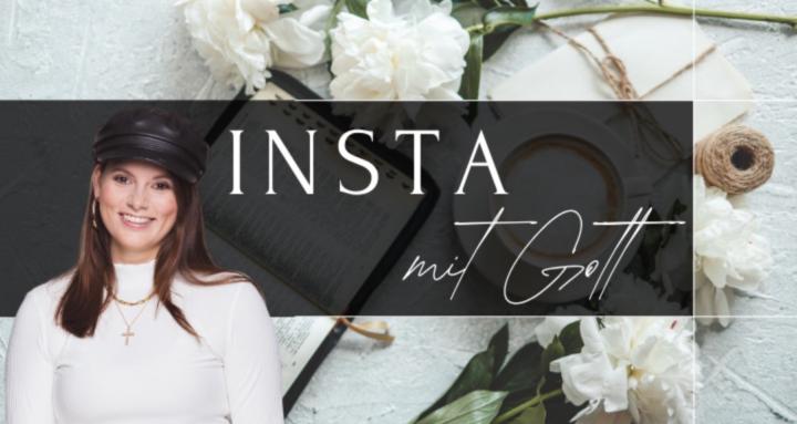 Insta mit Gott