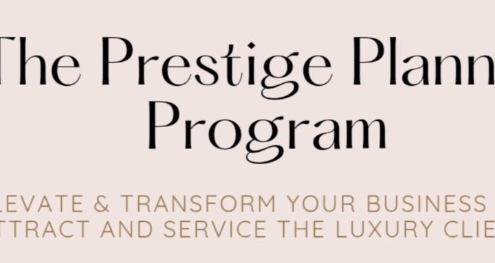 The Prestige Planner Program