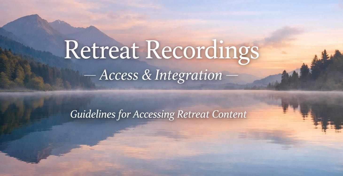 Retreat Recordings – Access & Integration